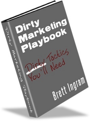 Product picture Dirty Marketing Playbook-Make Money From Your Website